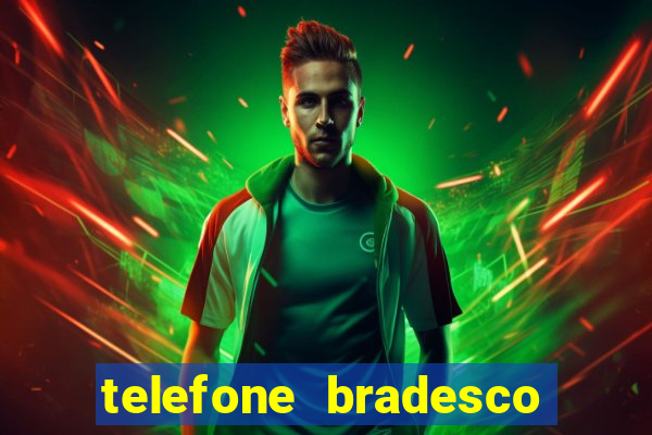 telefone bradesco agencia benfica